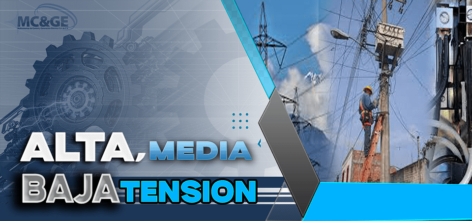 Alta Media y Baja Tensión